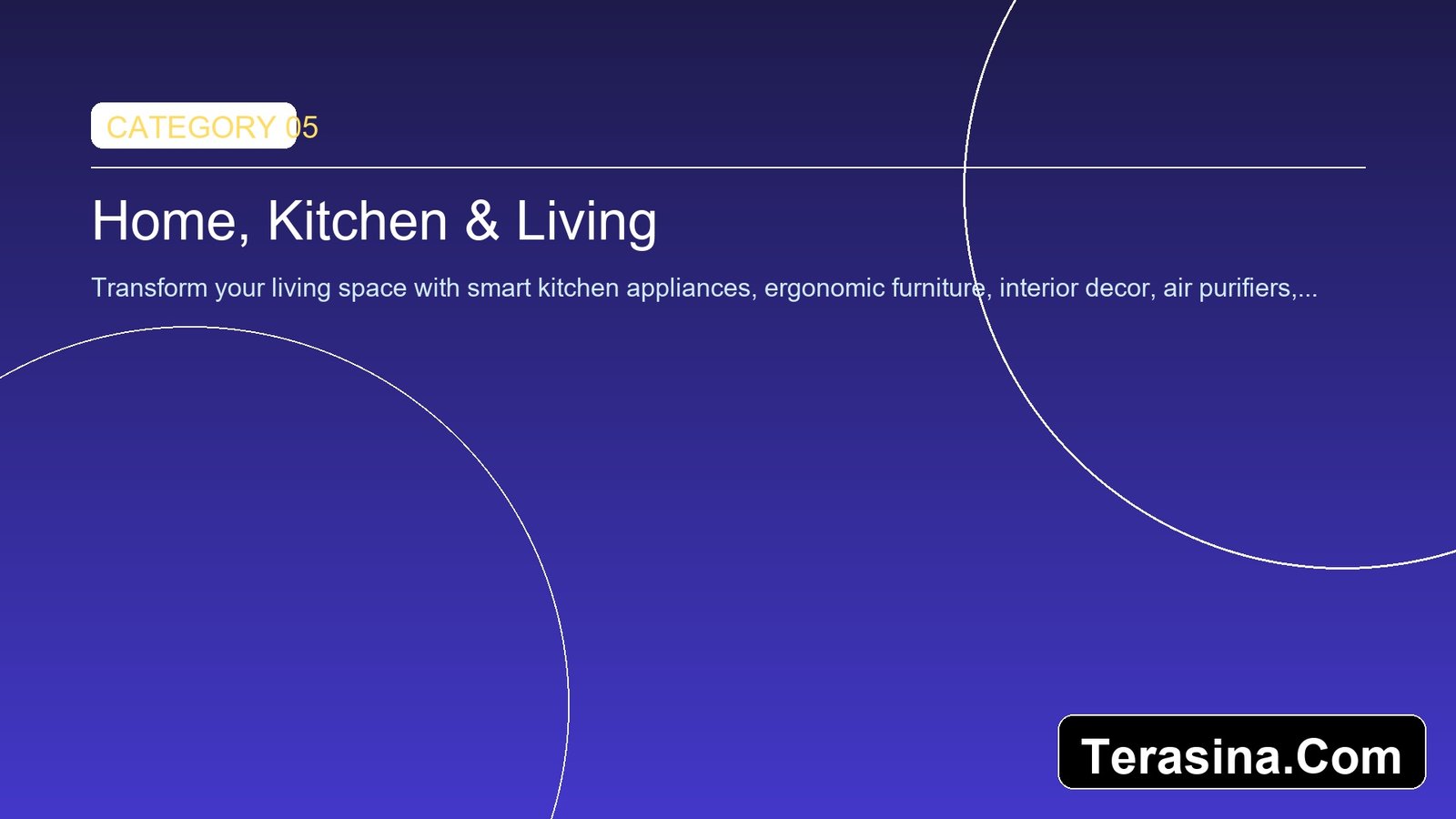 Home, Kitchen & Living on Terasina
